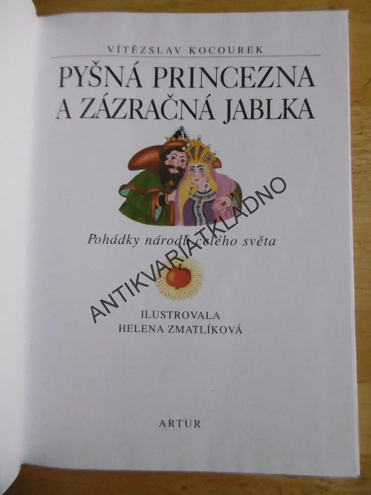 PYŠNÁ PRINCEZNA A ZÁZRAČNÁ JABLKA, VÍTEZSLAV KOCOUREK, **an