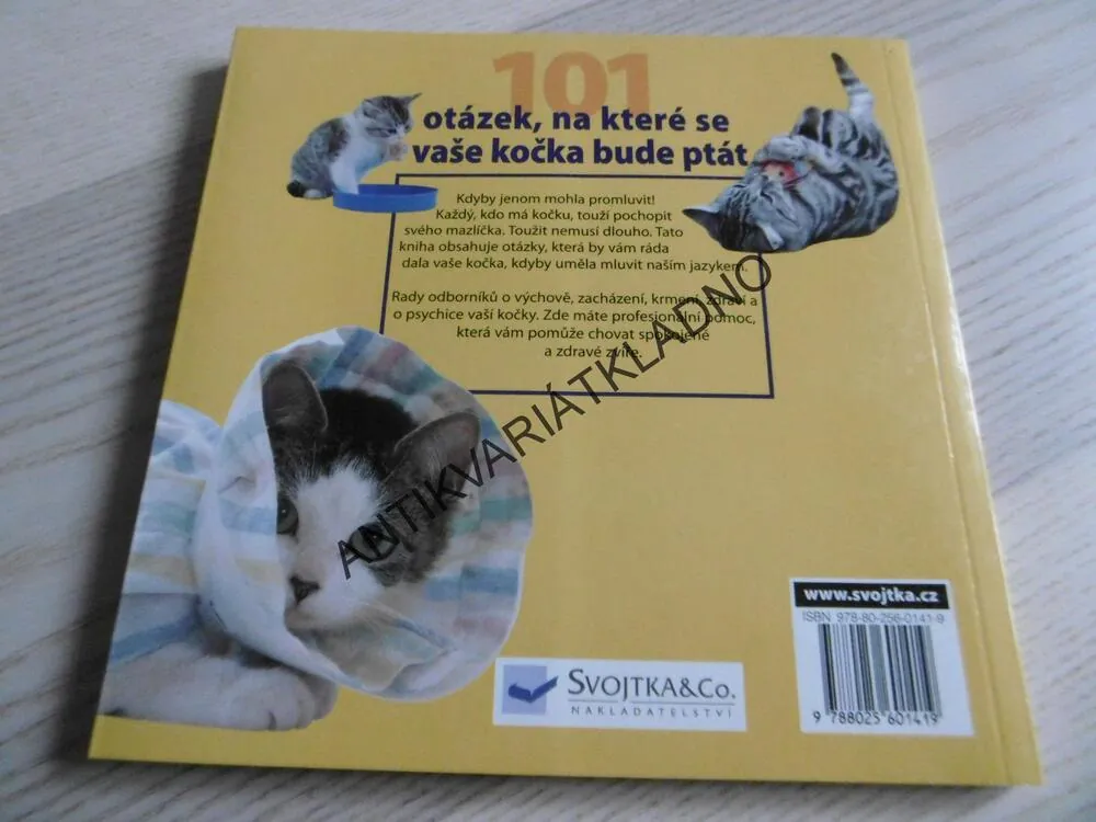 101 OTÁZEK NA KTERÉ SE VAŠE KOČKA BUDE PTÁT, **an
