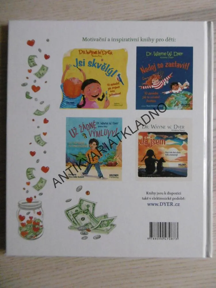 JSI MNOHEM VÍC NEŽ JEN TO CO MÁŠ, DR.WAYNE W.DYER, **an