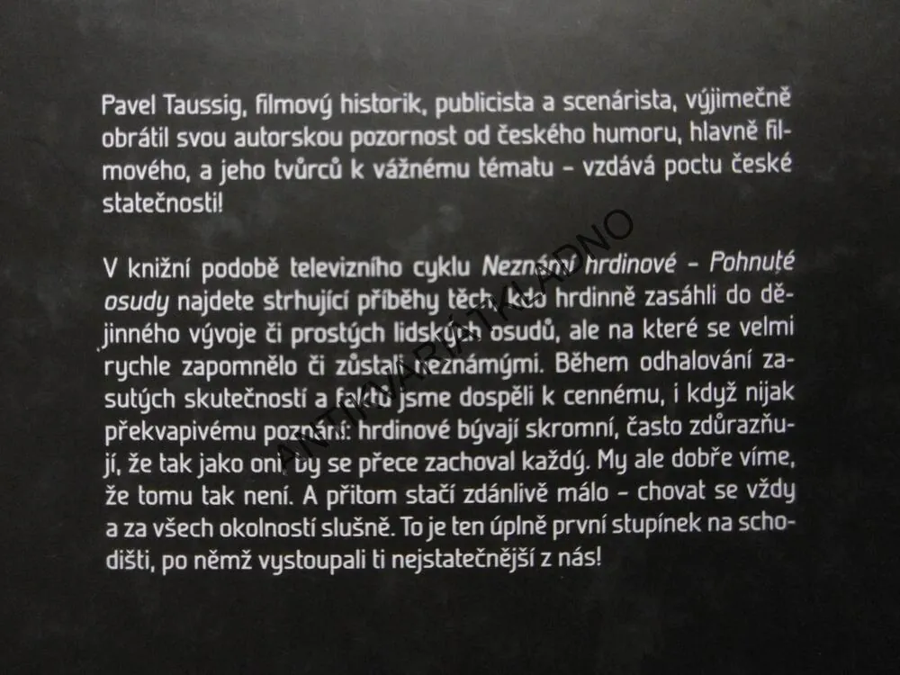 NEZNÁMÍ HRDINOVÉ POHNUTÉ OSUDY, PAVEL TAUSSIG,, **an
