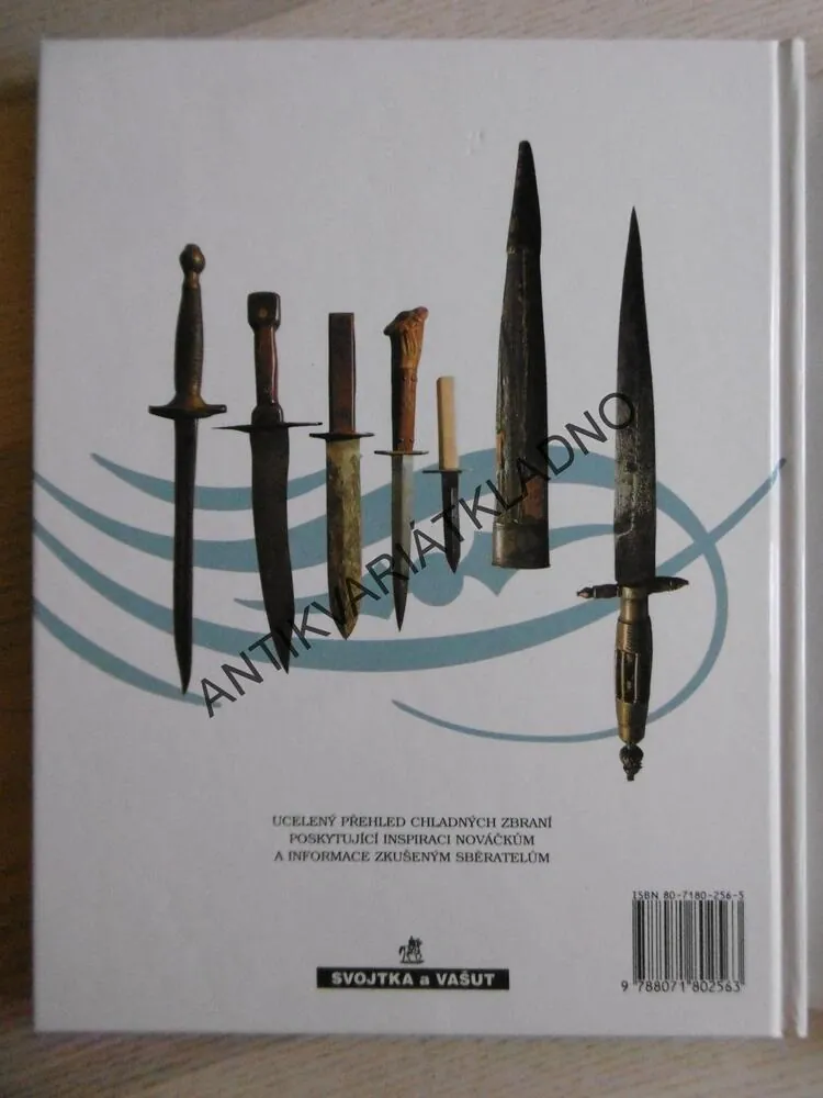 MEČE, DÝKY A TESÁKY, PRŮVODCE SBĚRATELE, GERALD WELAND, **an