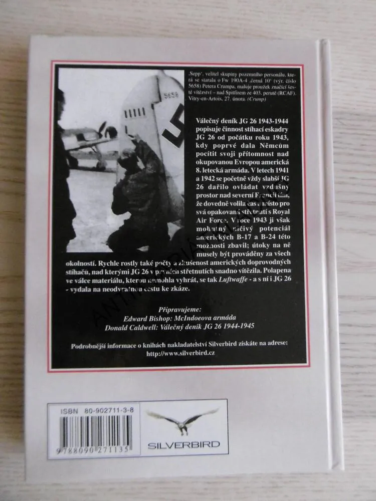 VÁLEČNÝ DENÍK JG 26, 1943-1944, DONALD CALDWELL, **an