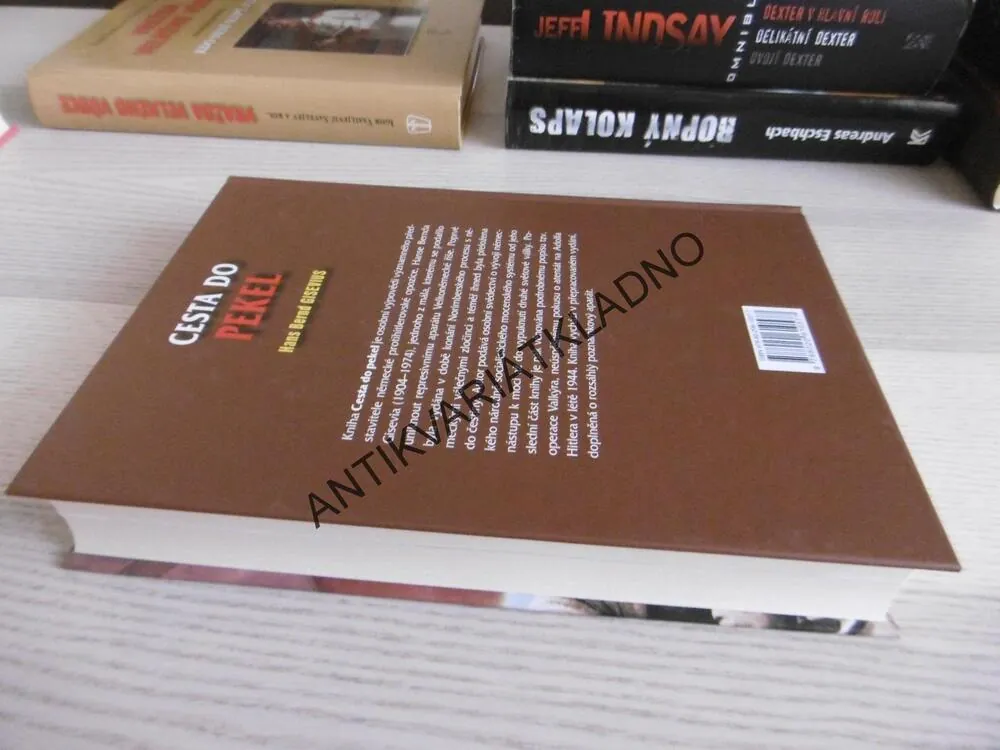CESTA DO PEKEL, OPERACE VALKÝRA, HITLER, HANS BERND GISEVIUS, **an