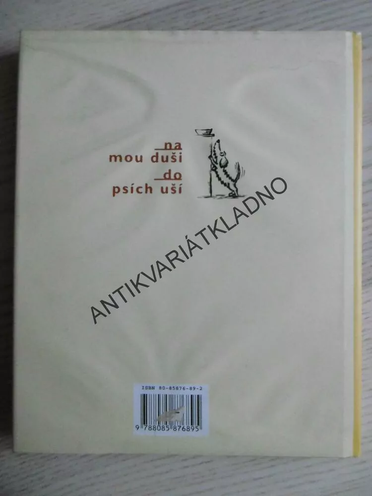 NA MOU DUŠI DO PSÍCH UŠÍ, MILENA PEKÁRKOVÁ, VLASTIMIL BRODSKÝ, **an