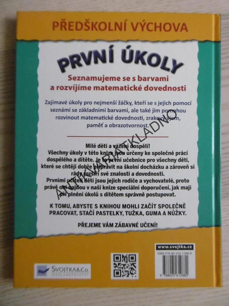 PRVNÍ ÚKOLY, SEZNAMUJEME SE S BARVAMI A ROZVÍJÍME MATEMATICKÉ DOVEDNOSTI, PŘEDŠKOLNÍ VÝCHOVA, **an