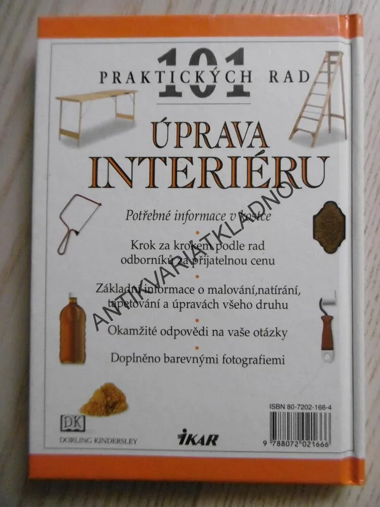 ÚPRAVA INTERIÉRU, 101 PRAKTICKÝCH RAD, **an