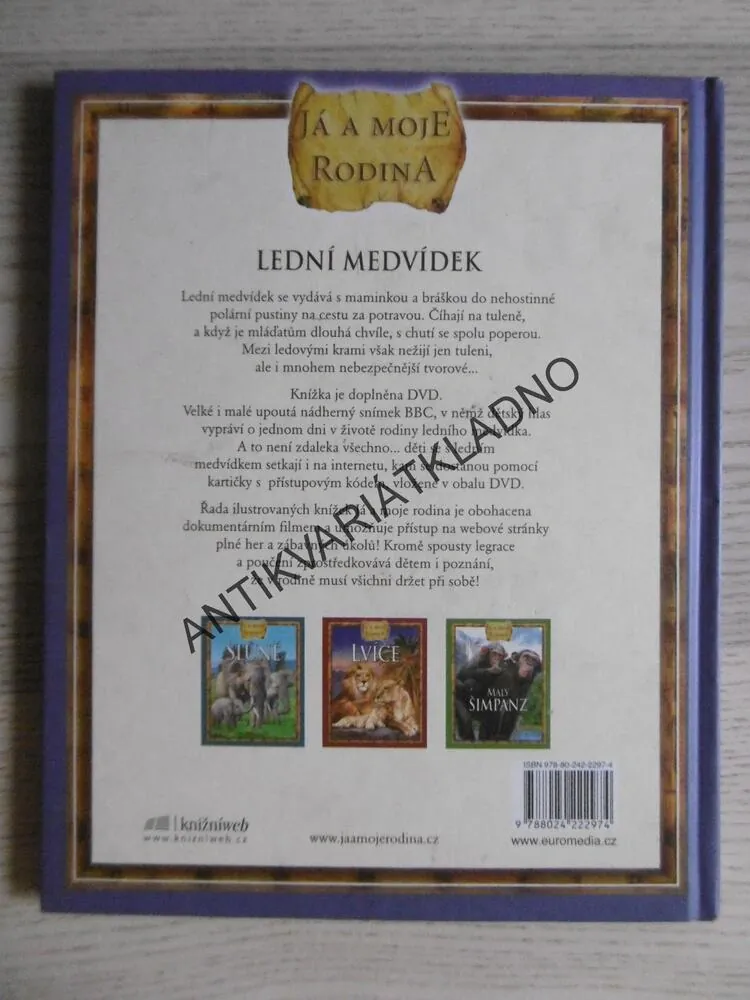 LEDNÍ MEDVÍDEK, JÁ A MOJE RODINA, **an