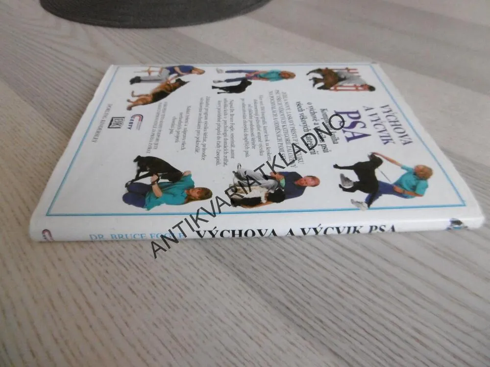 VÝCHOVA A VÝCVIK PSA, DR. BRUCE FOGLE, **an