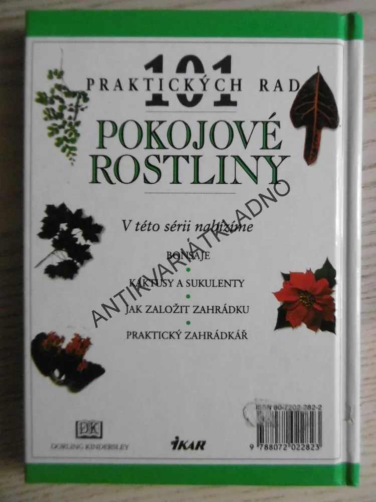 POKOJOVÉ ROSTLINY, 101 PRAKTICKÝCH RAD, tvrdá vazba, **an
