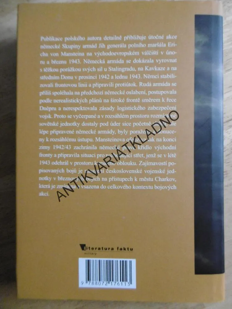 CHARKOV - DONBAS, 1943, POSLEDNÍ NĚMECKÉ VÍTĚZSTVÍ NA VÝCHODNÍ FRONTĚ. PRZYBYLO, **an