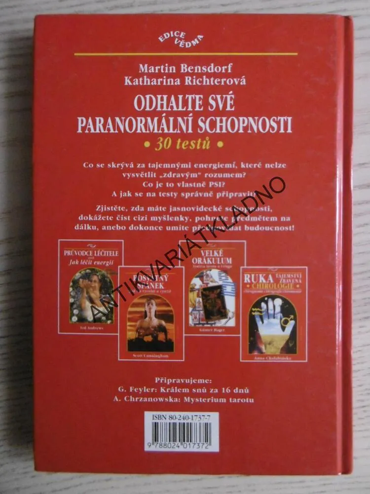 ODHALTE SVÉ PARANORMÁLNÍ SCHOPNOSTI, 30 TESTŮ, MARTIN BENSDORF, KATHARINA RICHTEROVÁ, **an