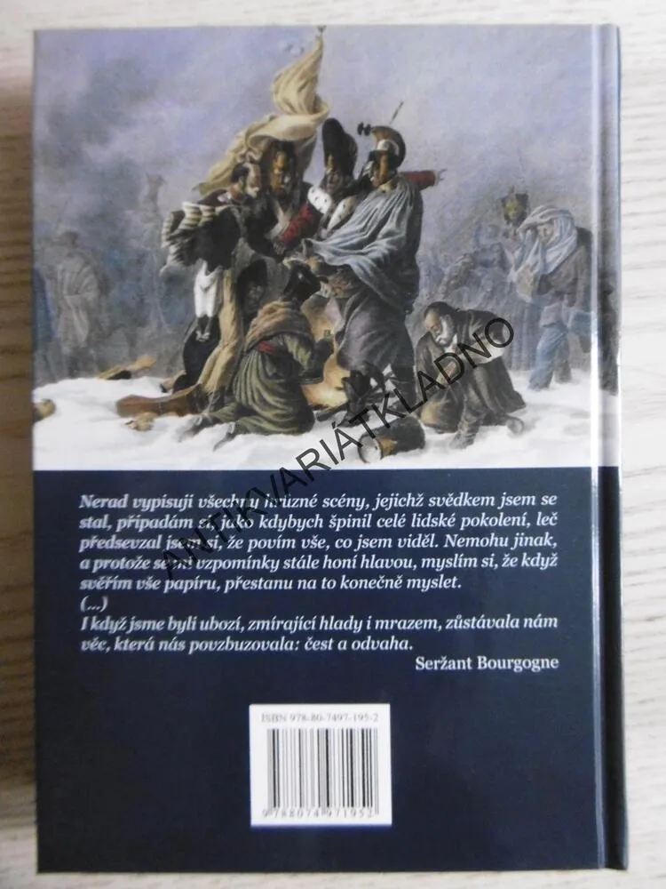 VÁLKA S OHNĚM A ZIMOU, SERŽANT BOURGOGNE, JIŘÍ KOVAŘÍK, **an