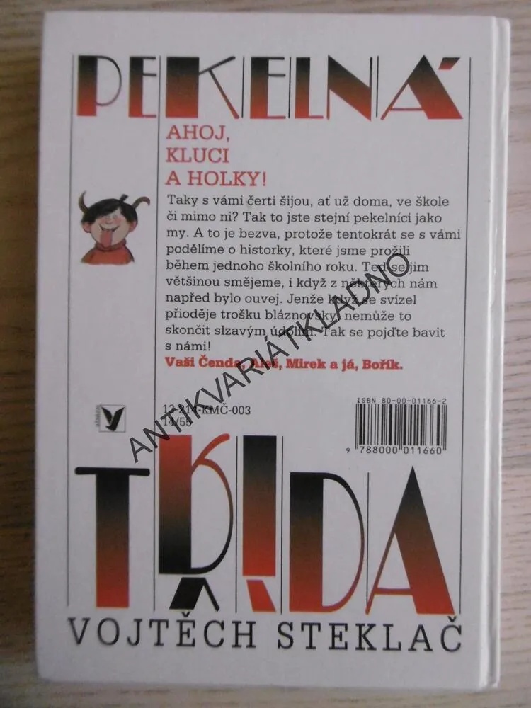 PEKELNÁ TŘÍDA, VOJTĚCH STEKLAČ, ADOLF BORN, **an