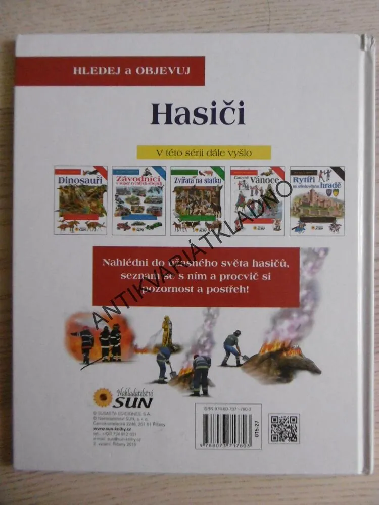HLEDEJ A OBJEVUJ, HASIČI, **an