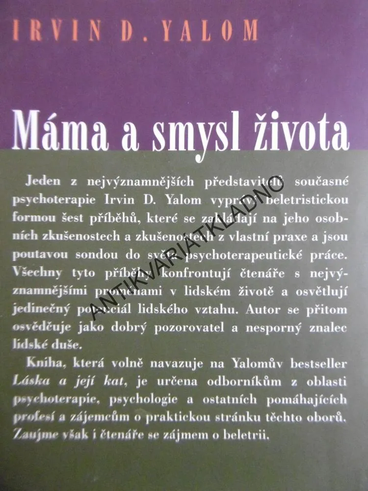 MÁMA A SMYSL ŽIIVOTA, IRVN D. YALOM, **an