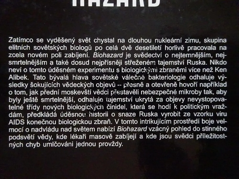 BIOHAZARD, ANTRAX, EBOLA, NEŠTOVICE, TULAREMIE, KEN ALIBEK, STEPHEN HANDELMAN