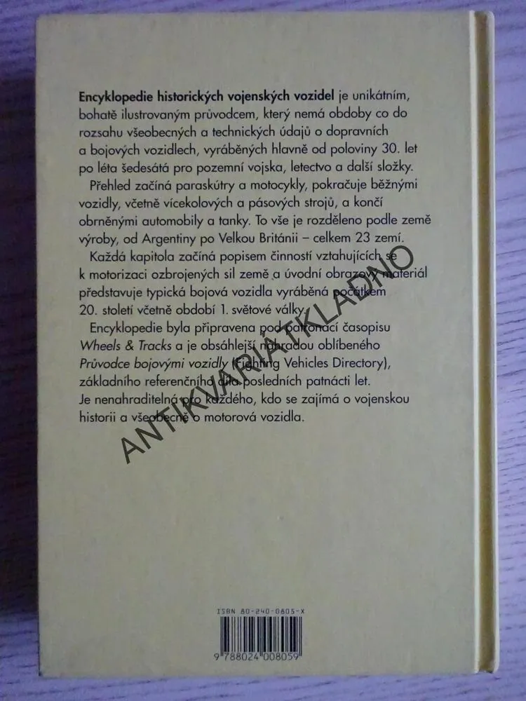 ENCYKLOPEDIE HISTORICKÝCH VOJENSKÝCH VOZIDEL, BART VANDERVEEN, **an