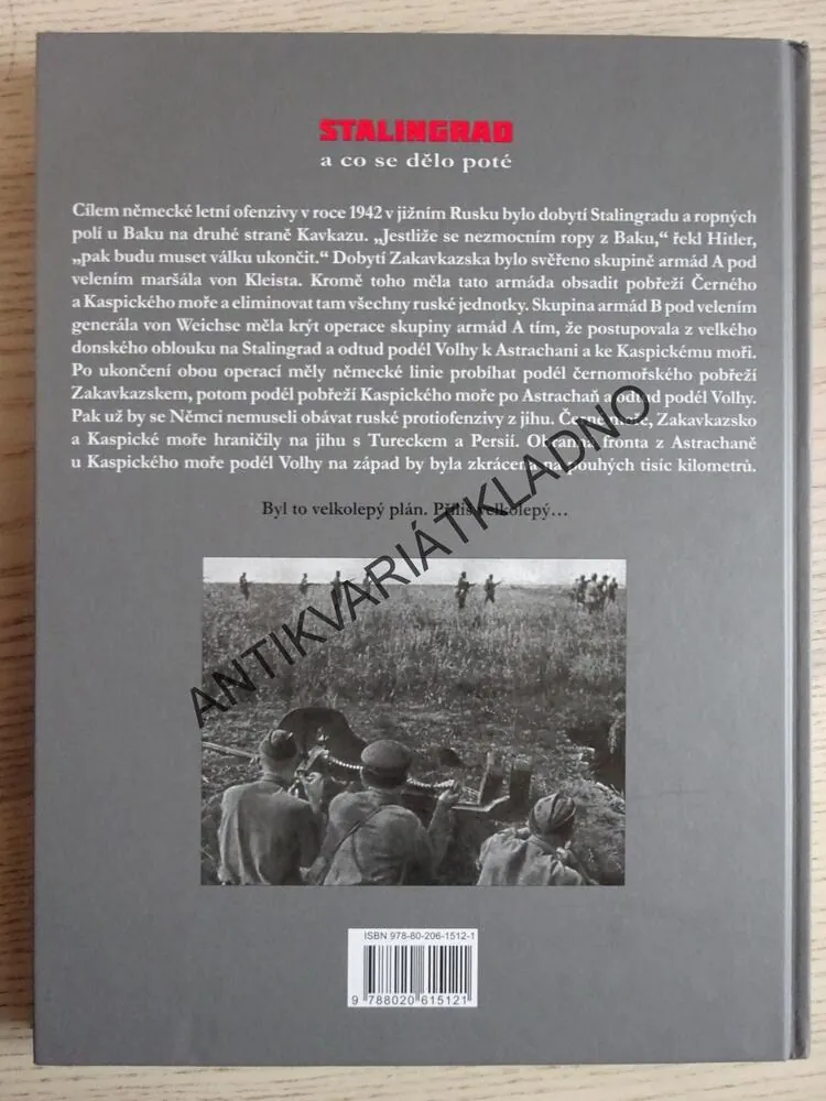 DRUHÁ SVĚTOVÁ VÁLKA, STALINGRAD A CO SE DĚLO POTÉ, Q. W. STAR BUSMANN, **an