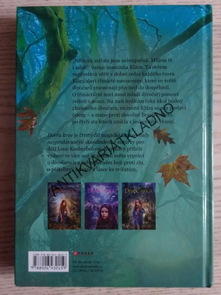 DIVOČARKA, DCERA KRVE, LENE KAABERBOLOVÁ, **an