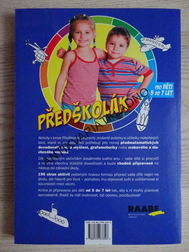 CO MÁ VAŠE DÍTĚ UMĚT A ZNÁT, NEŽ PŮJDE DO ŠKOLY, PŘEDŠKOLÁK, **an