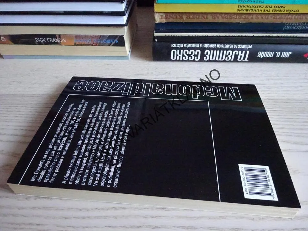 MCDONALDIZACE SPOLEČNOSTI, GEORGE RITZER, **an