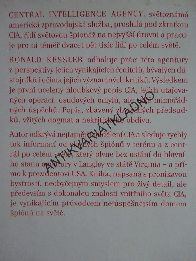 CIA, NEJMOCNĚJŠÍ SVĚTOVÁ ŠPIONÁŽNÍ AGENTURA, RONALD KESSLER, **an
