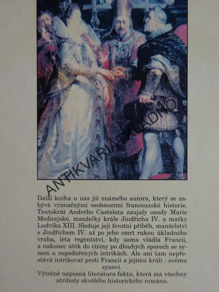 MARIE MEDICEJSKÁ, ANDRÉ CASTELOT, **an