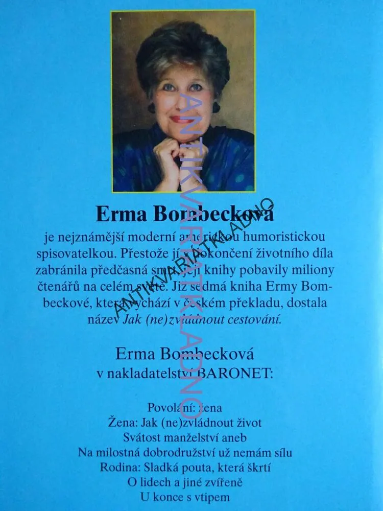 JAK (NE)ZVLÁDNOUT CESTOVÁNÍ, ERMA BOMBECKOVÁ, **an
