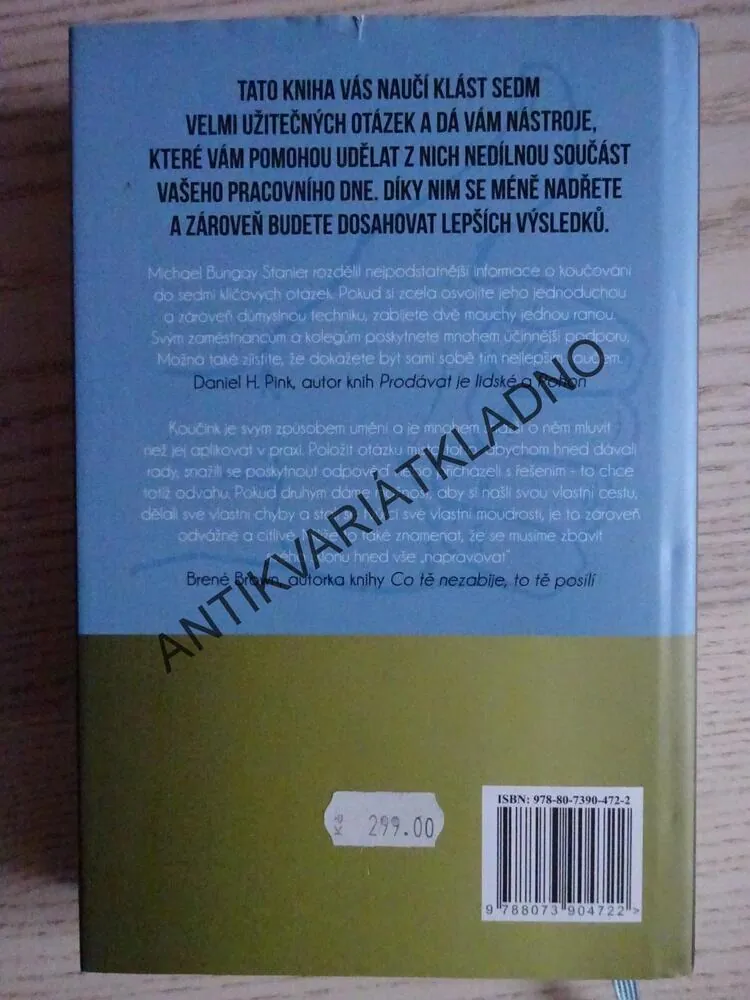 SPRÁVNÉ NÁVYKY KOUČE, MICHAEL BUNGAY STANIER, **an