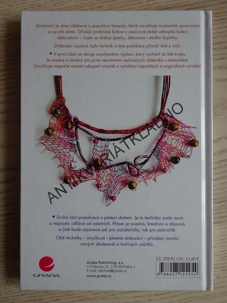 DRÁTOVÁNÍ, MARCELA MAŠKOVÁ, IVA PROŠKOVÁ, **an