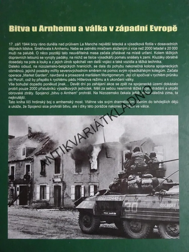 BITVA U ARNHEMU A VÁLKA V ZÁPADNÍ EVROPĚ, JOHN PREGER, C. W. STAR BUSMANN, **an