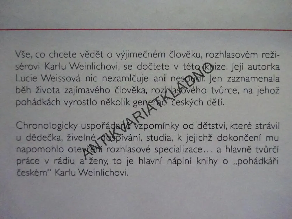 KAREL WEINLICH, POKUS O ŽIVOTOPIS, LUCIE WEISSOVÁ, **an