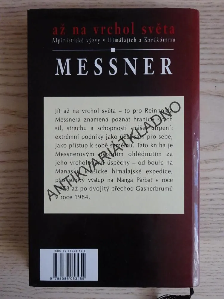 AŽ NA VRCHOL SVĚT, REINHOLD MESSNER, **an