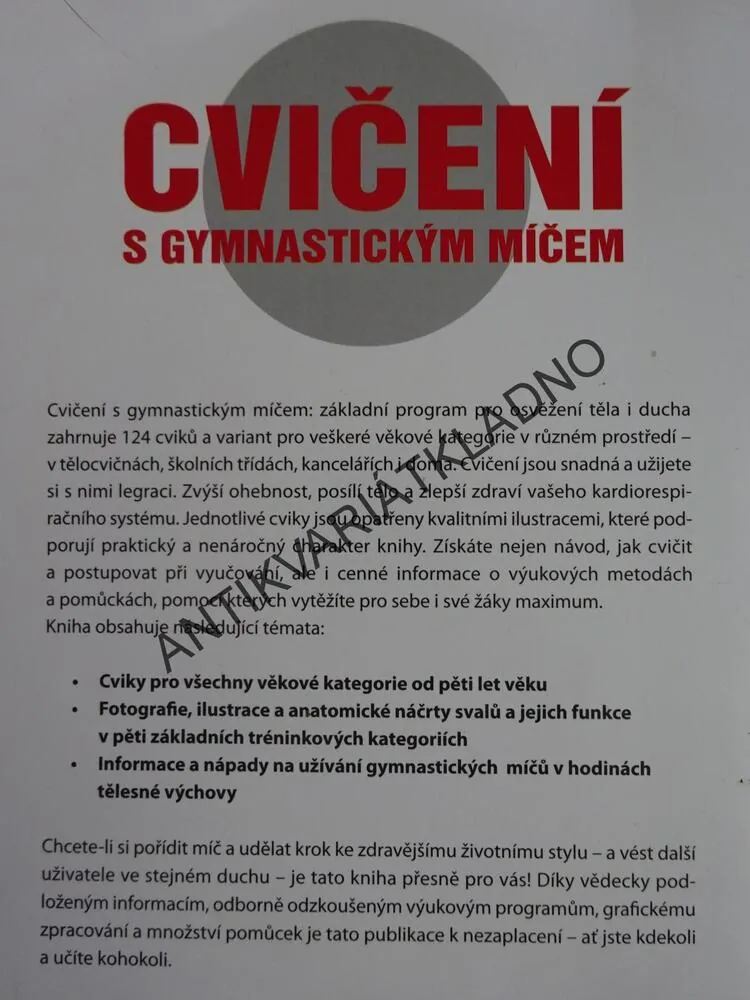 CVIČENÍ S GYMNASTICKÝM MÍČEM, ANNE SPALDINGOVÁ, LINDA E. KELLYOVÁ, **an