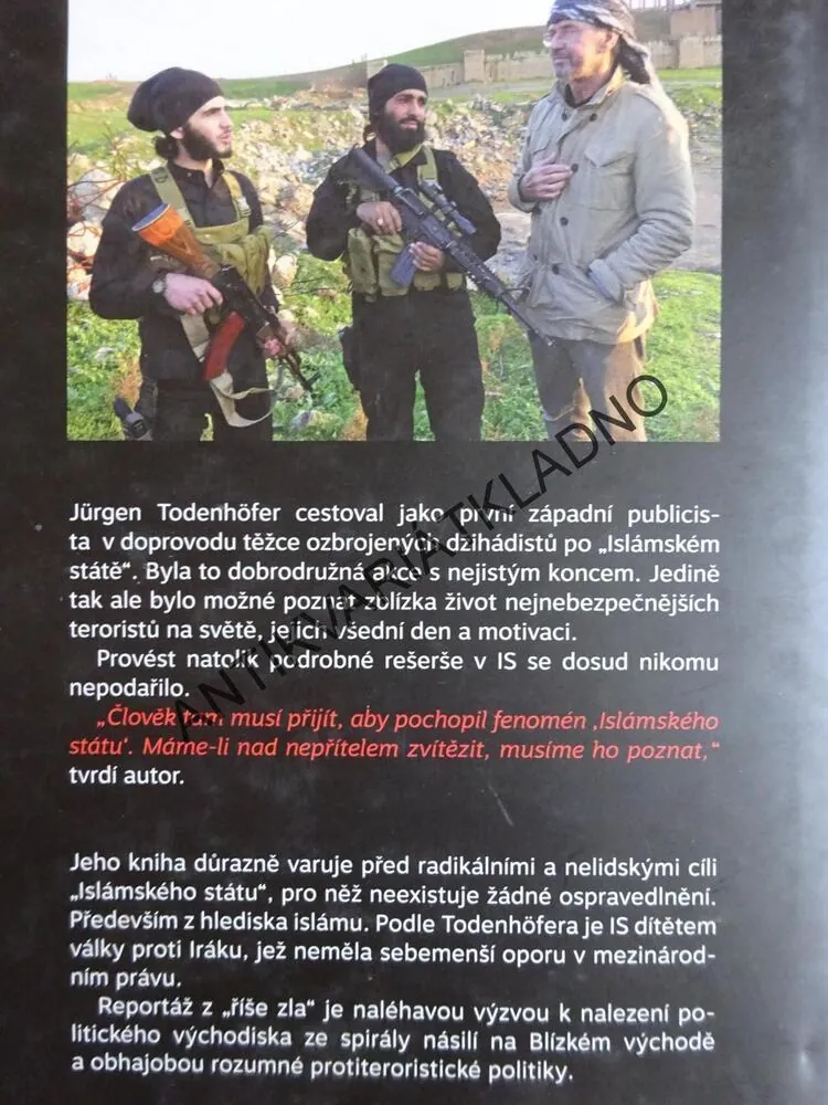 INSIDE IS - 10 DNŮ V "ISLÁMSKÉM STÁTĚ", JÜRGEN TODENHÖFER, **an