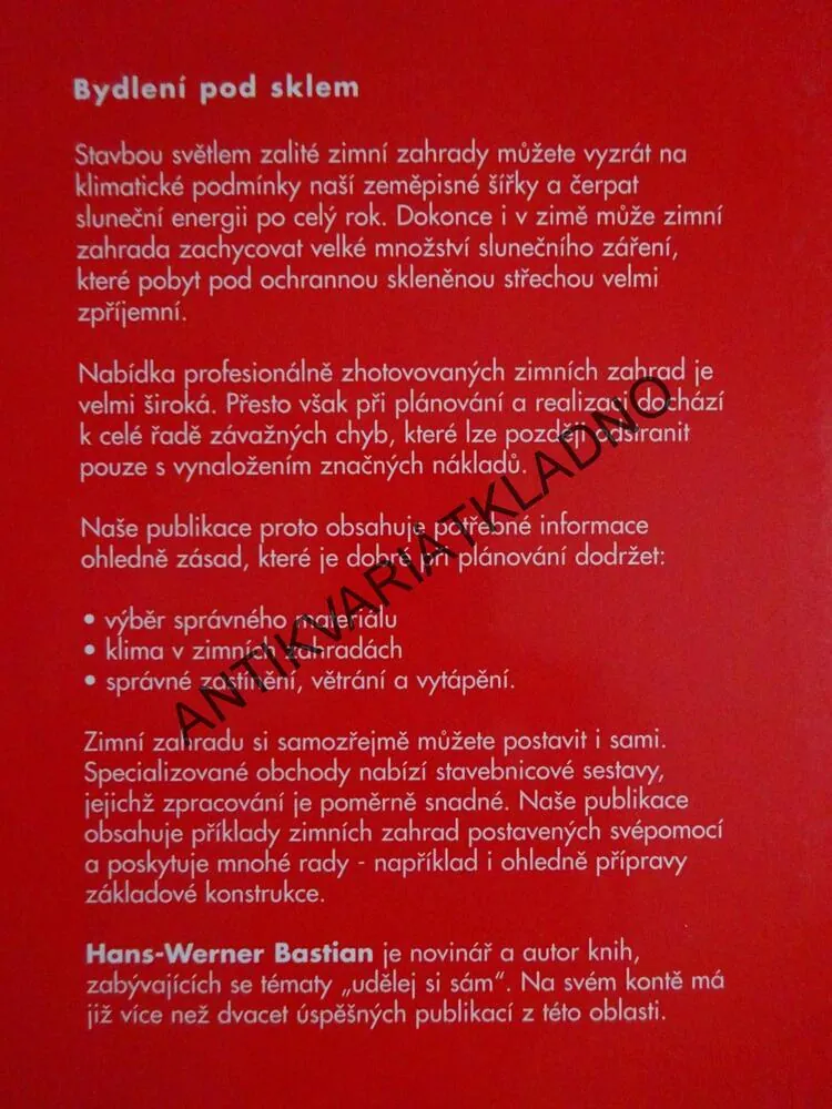 ZIMNÍ ZAHRADY, PLÁNOVÁNÍ A STAVBA, HANS-WERNER BASTIAN, **an