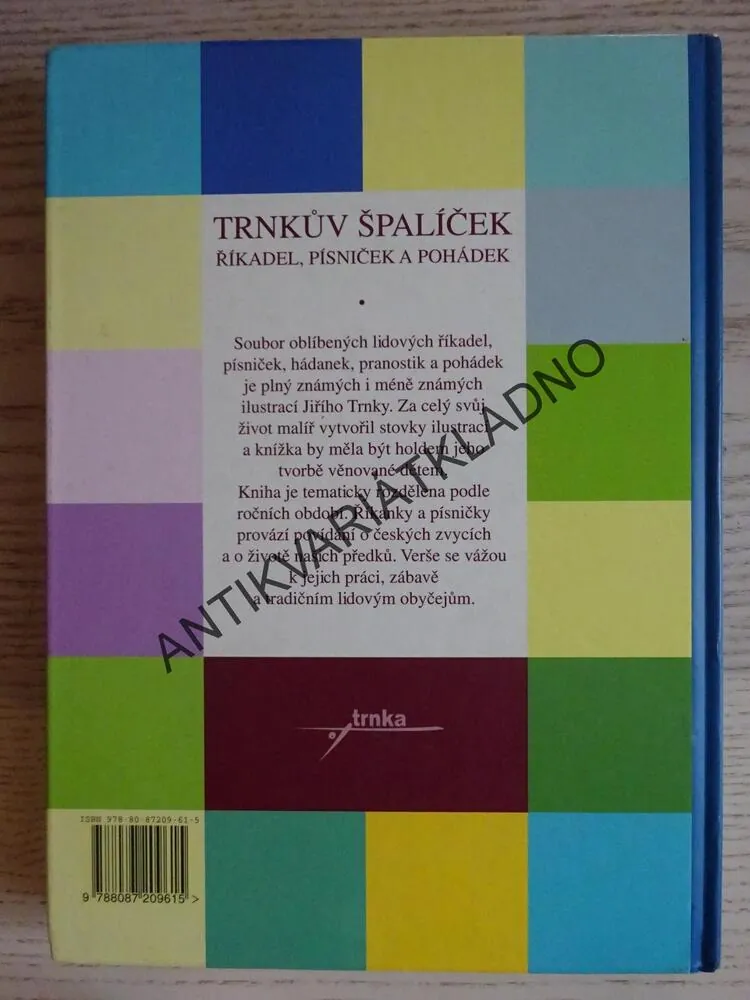 TRNKŮV ŠPALÍČEK ŘÍKADEL, PÍSNIČEK A POHÁDEK, KLÁRA TRNKOVÁ, JIŘÍ TRNKA, **an