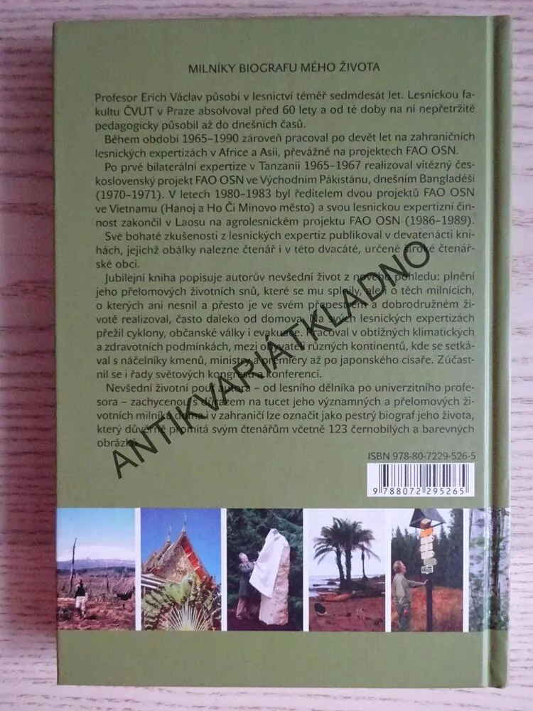 MILNÍKY BIOGRAFU MÉHO ŽIVOTA, ERICH VÁCLAV, **an