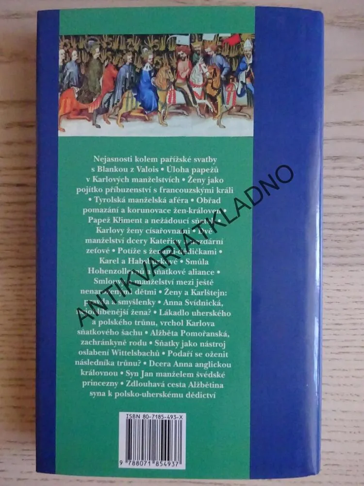 ČTYŘI ŽENY KARLA IV., KRÁLOVSKÉ SŇATKY, FRANTIŠEK KAVKA, **an