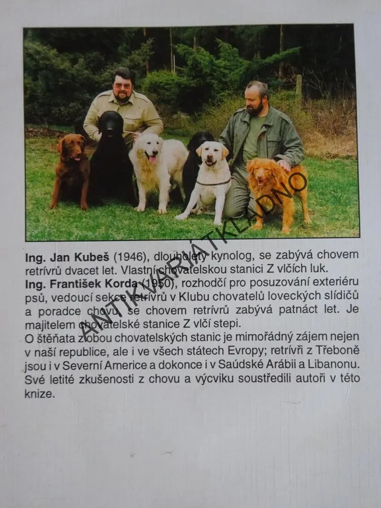 RETRÍVŘI, JAN KUBEŠ, FRANTIŠEK KORDA, CHOVÁME PSY, **an