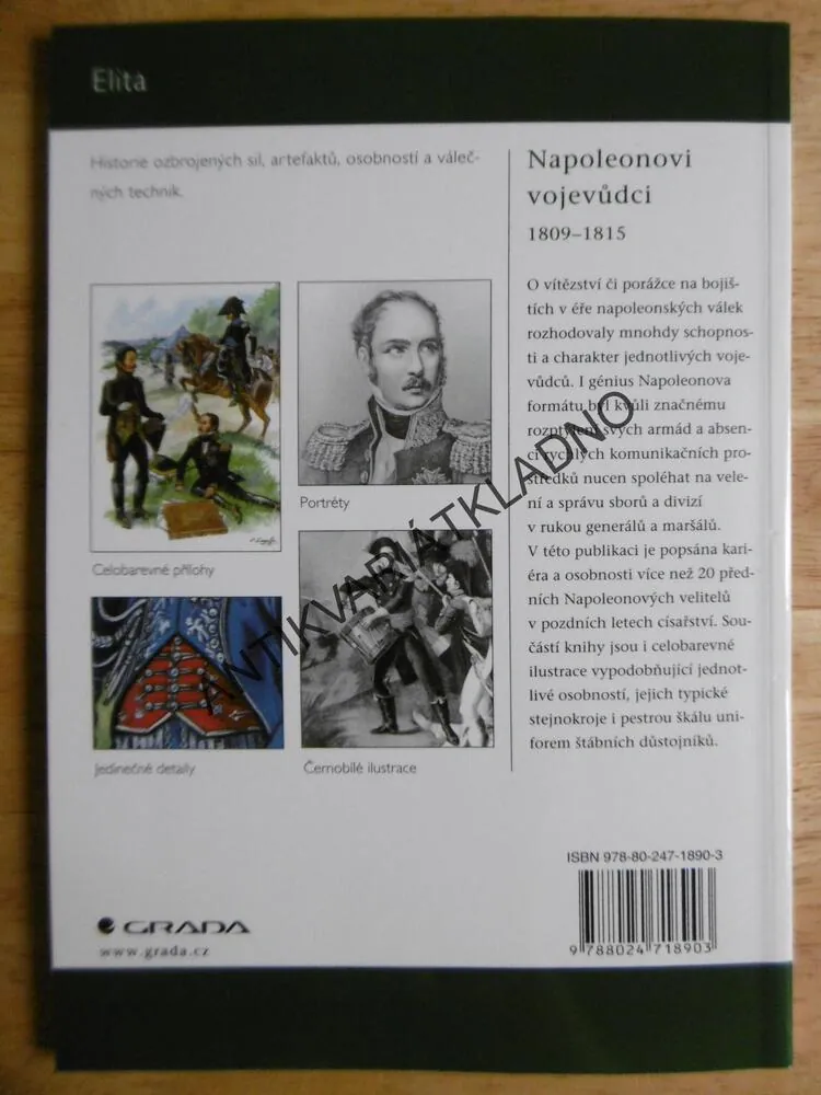NAPOLEONOVI VOJEVŮDCI, 1809-1815