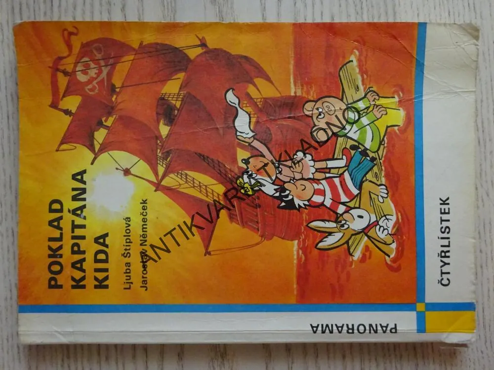 ČTYŘLÍSTEK, JAK SE CHODÍ DO POHÁDKY,POKLAD KAPITÁNA KIDA, ŠTÍPLOVÁ, NĚMEČEK