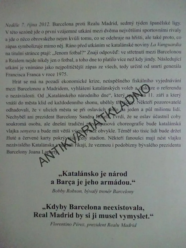LÁSKA A NENÁVIST V LA LIZE, EL CLÁSICO, SID LOWE, **an