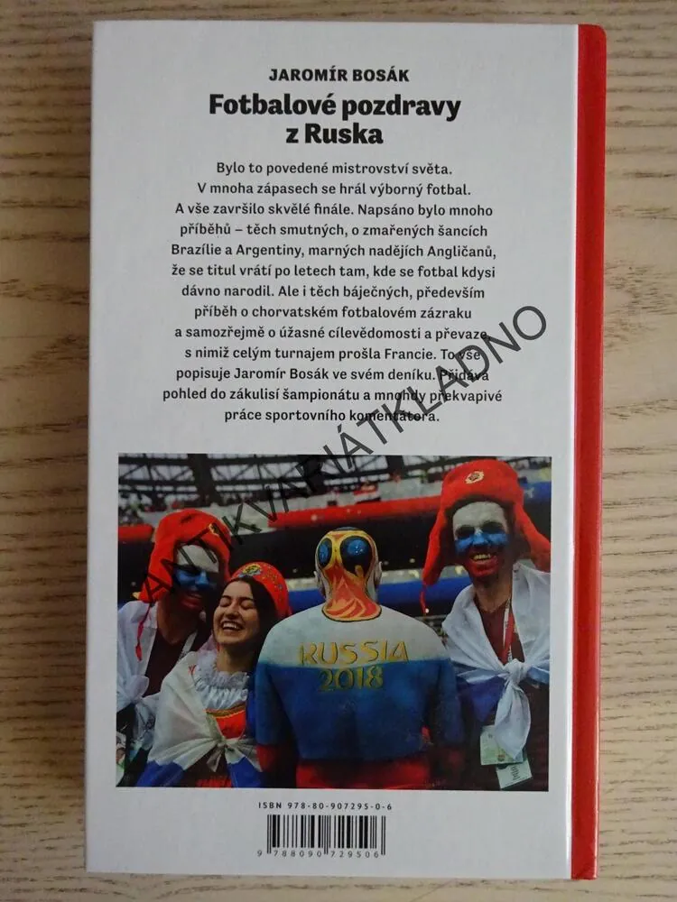 FOTBALOVÉ POZDRAVY Z RUSKA, JAROMÍR BOSÁK, **an