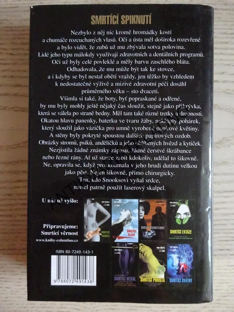 SMRTÍCÍ SPIKNUTÍ, NORA ROBERTS JAKO J. D. ROBB A DALŠÍ, **an