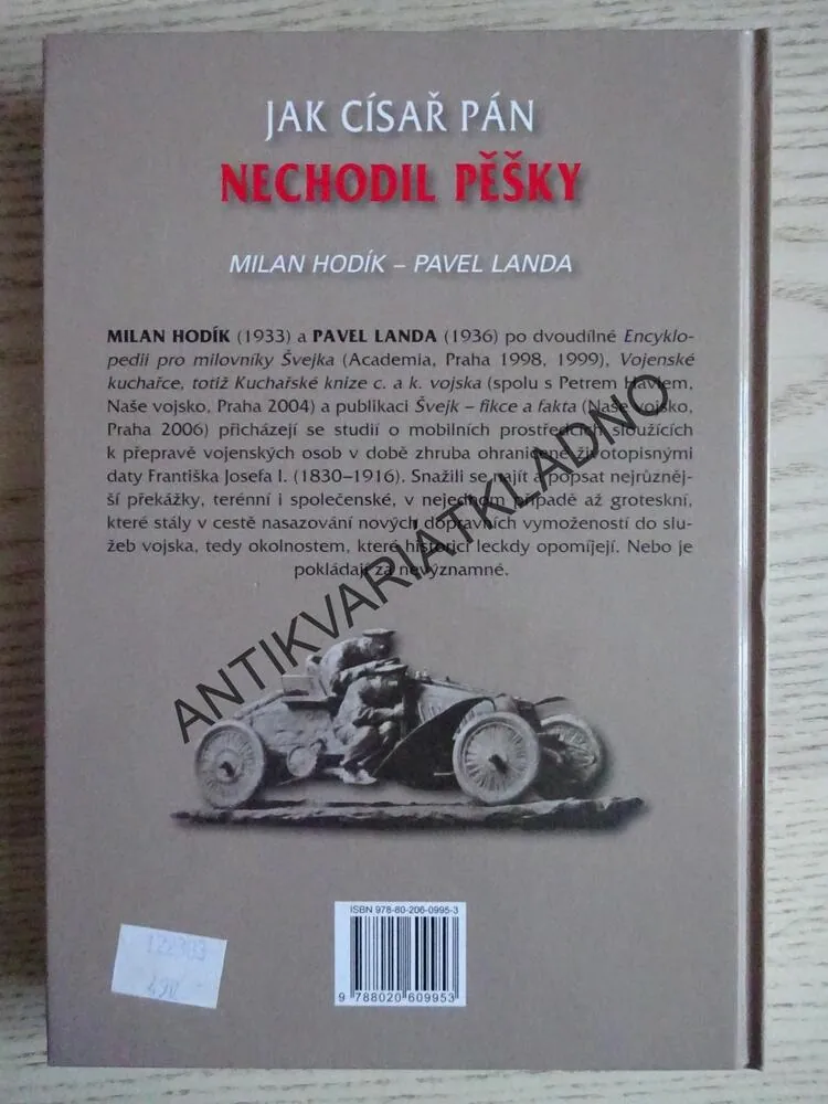 JAK CÍSAŘ PÁN NECHODIL PĚŠKY, MILAN HODÍK, PAVEL LANDA, **an
