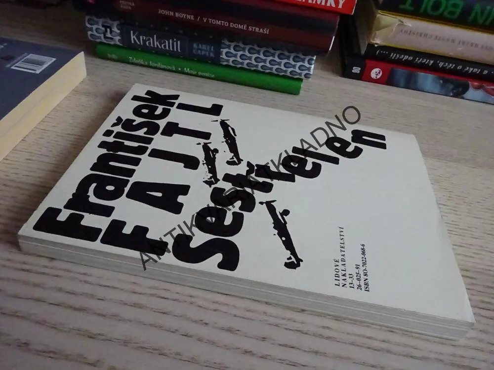SESTŘELEN, FRANTIŠEK FAJTL, **an