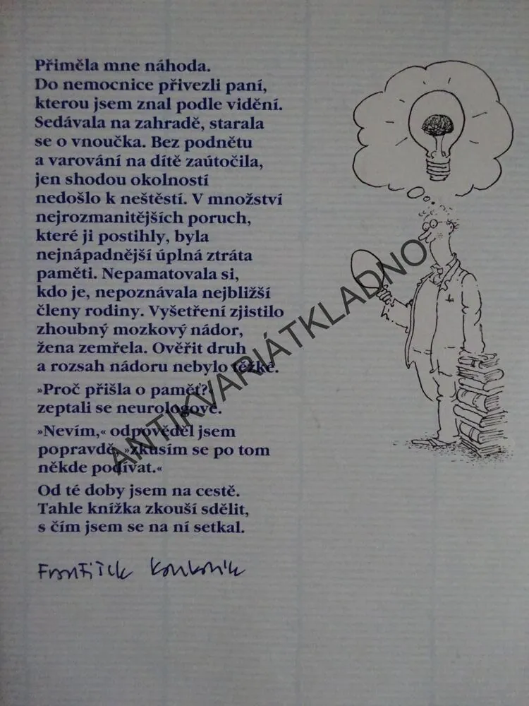 MOZEK A JEHO DUŠE, FRANTIŠEK KOUKOLÍK, RENČÍN, **an