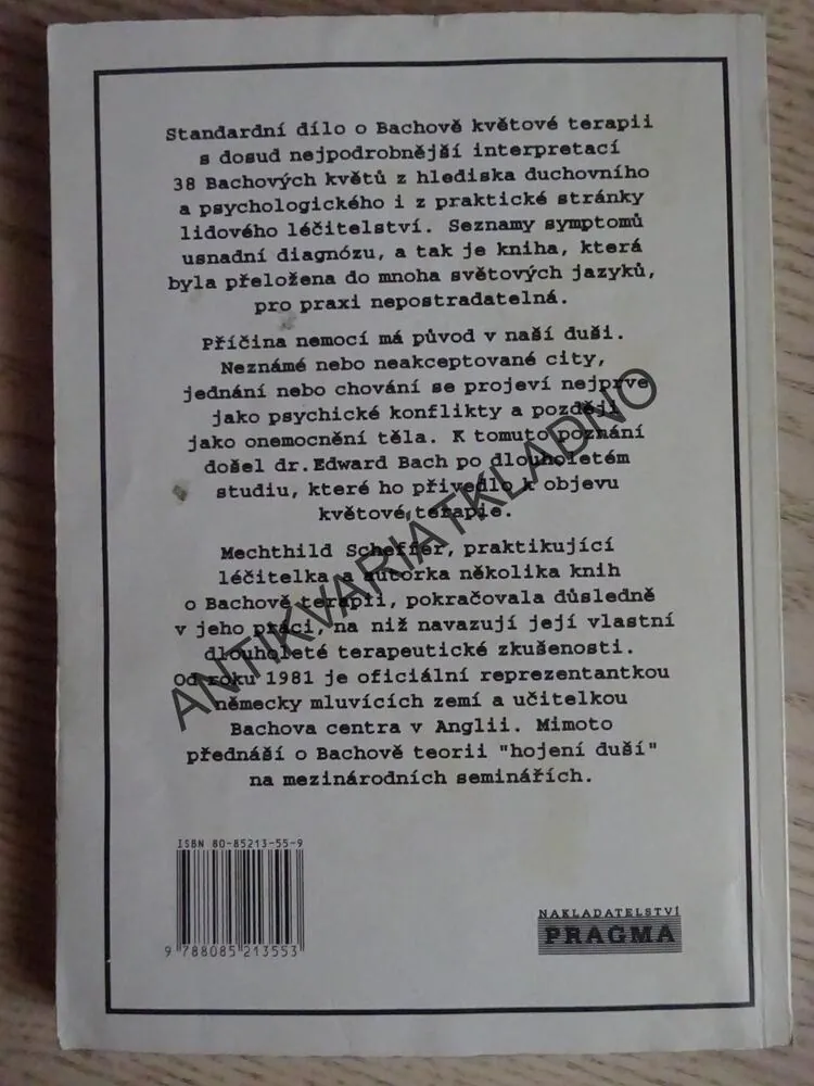 BACHOVA KVĚTOVÁ TERAPIE, TEORIE A PRAXE, MECHTHILD SCHEFFER