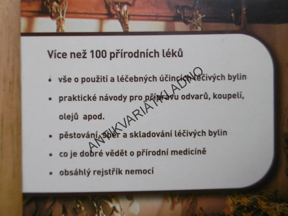 PŘÍRODNÍ MEDICÍNA, LÉČIVÉ ROSTLINY OD A DO Z,